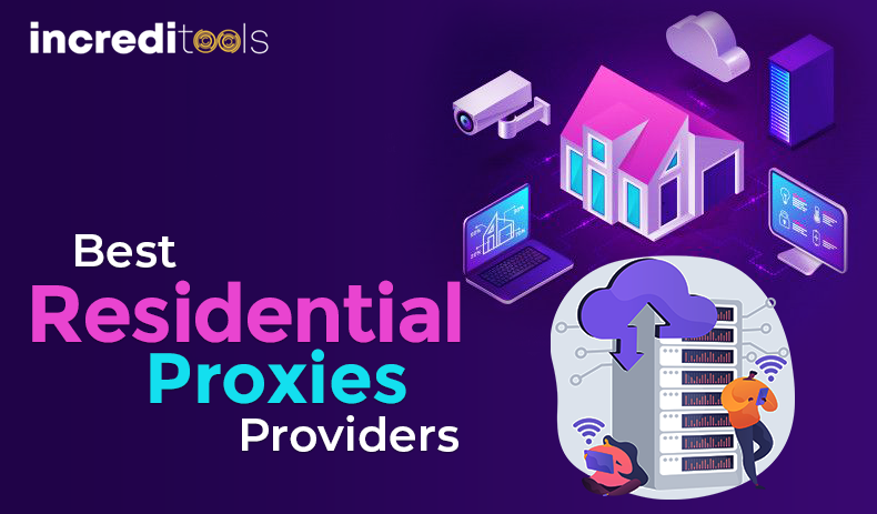 25 Best Residential Proxies in 2023 (Cheap, Rotating & Static)