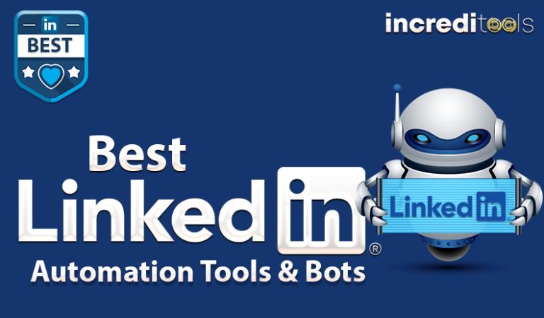 13 Best LinkedIn Automation Tools & Bots (2020)