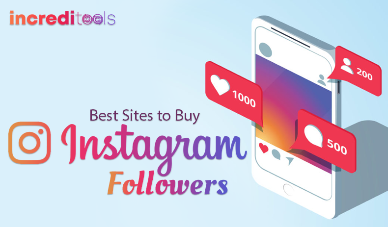 102 Best Sites to Buy Instagram Followers (2021) - IncrediTools