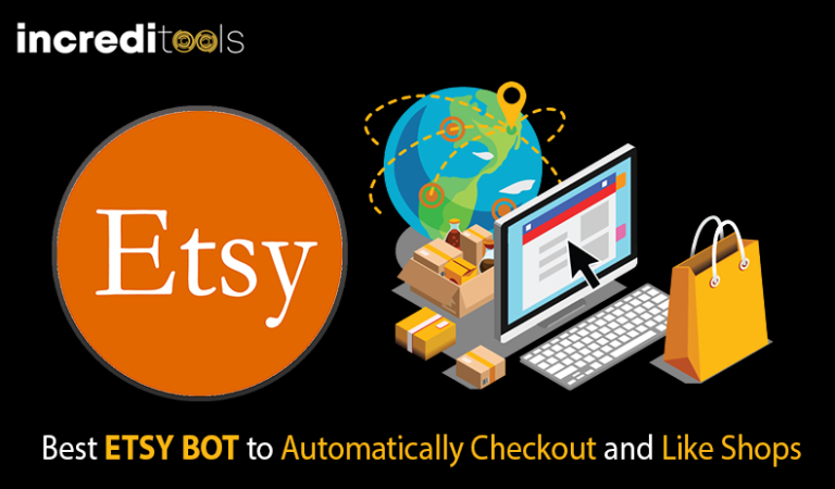 Best Etsy Bots for Etsy Automation (2023) - IncrediTools