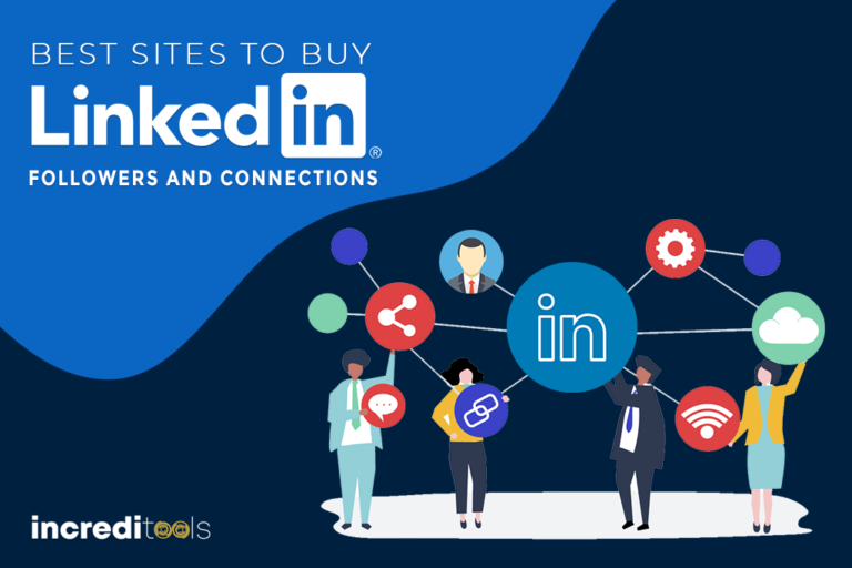 Best Sites to Buy LinkedIn Followers and Connections