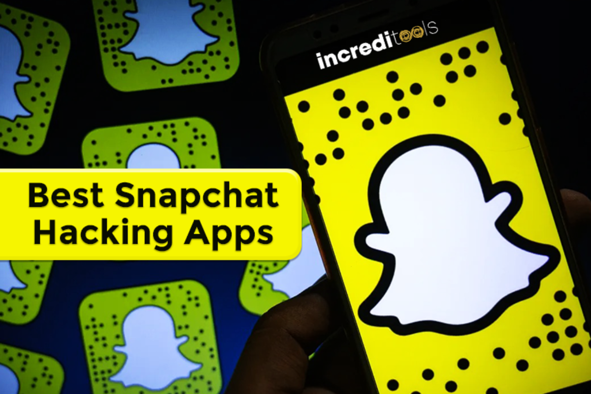 5 Best Snapchat Hacking Apps in 2023 - IncrediTools