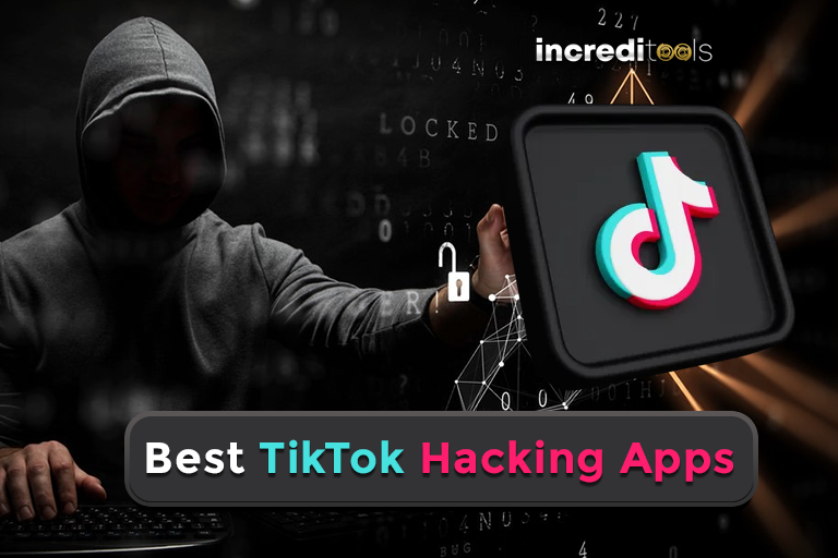 Best TikTok Hacking Apps