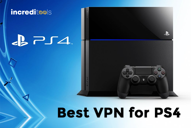 Best VPN for PS4