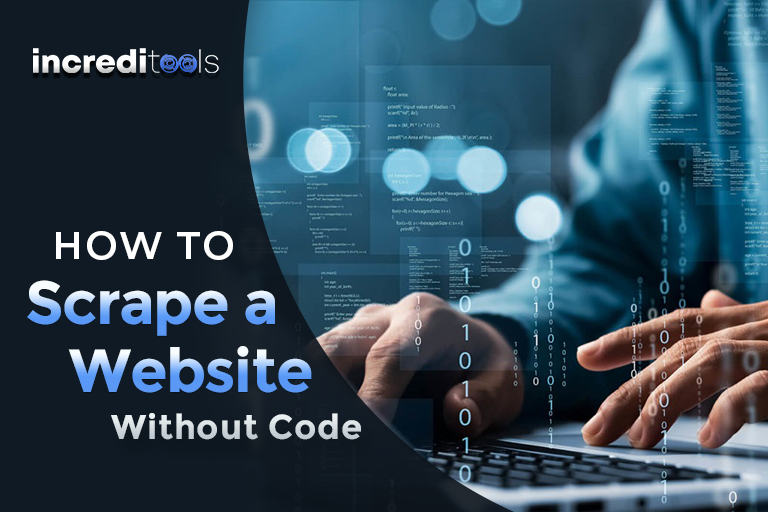 How to Scrape a Website Without Code