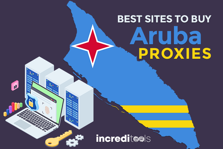 Best Sites to Buy Aruba Proxies