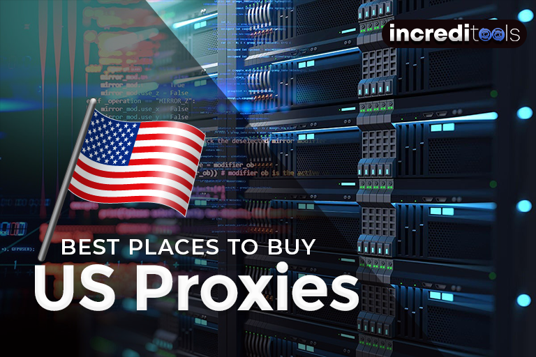 Best Places To Buy US Proxies