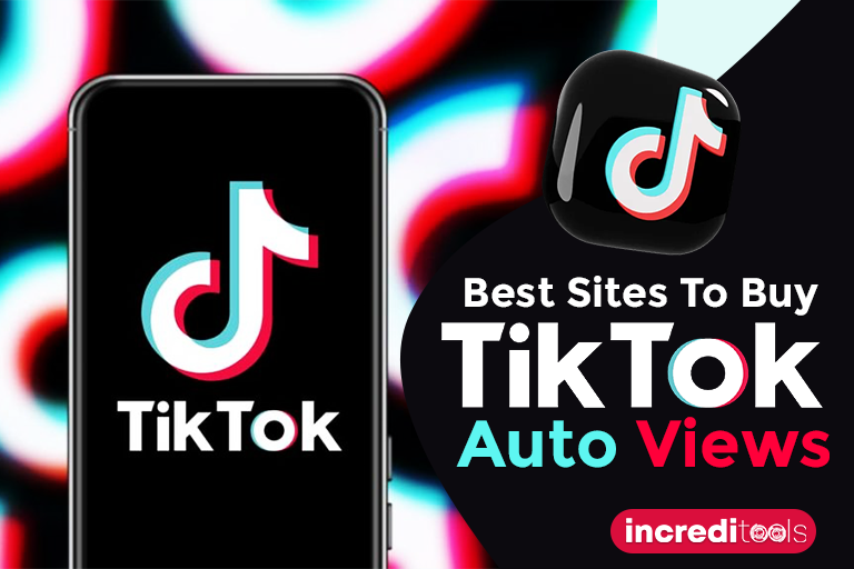 Best Sites To Buy TikTok Auto Views