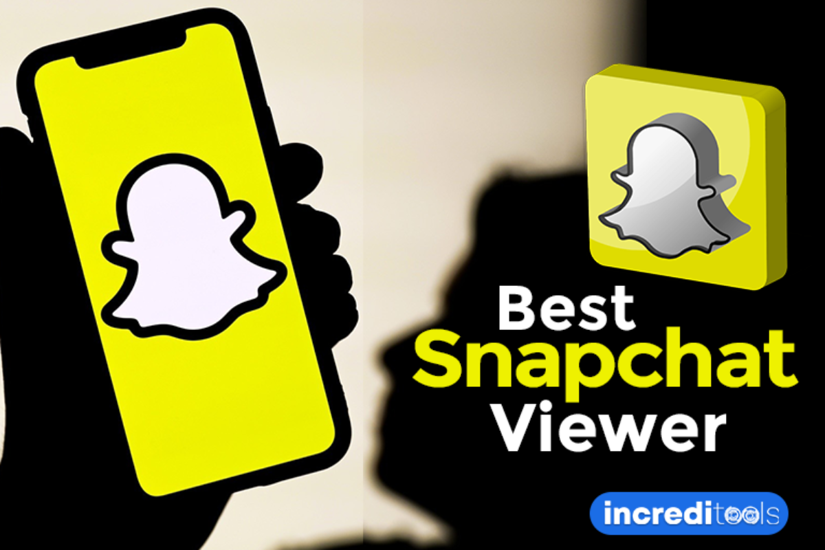 5 Best Snapchat Viewer to View Stories & Private Profiles in 2023 -  IncrediTools