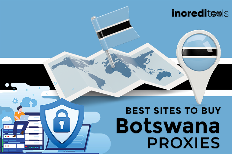 Best Sites to Buy Botswana Proxies