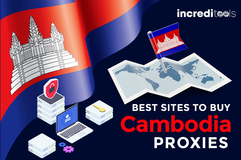 Best Sites to Buy Cambodia Proxies
