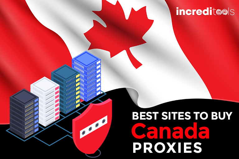 Best Sites to Buy Canada Proxies