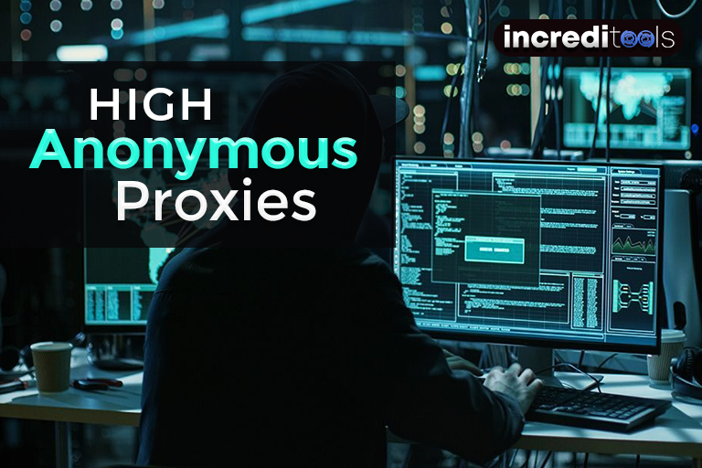 High Anonymous Proxies