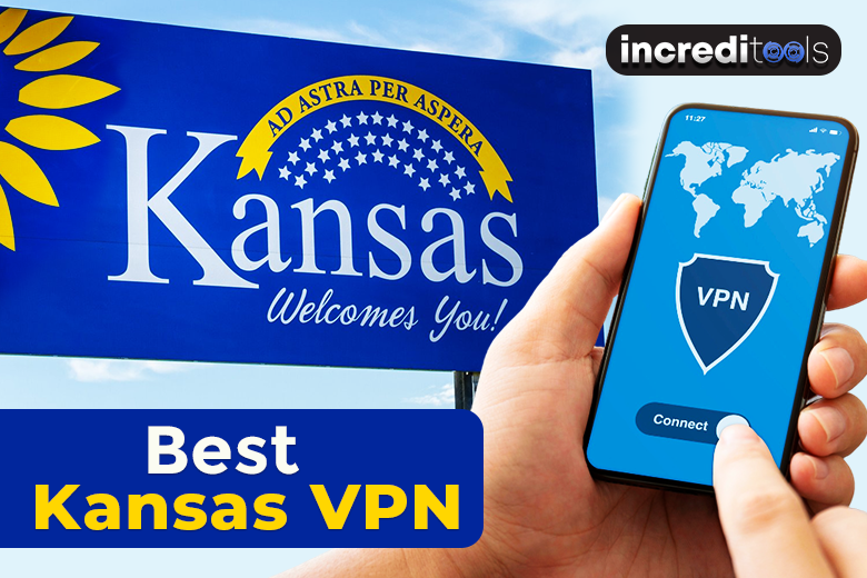 Best Kansas VPN