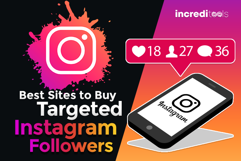 Best Sites To Buy Targeted Instagram Followers