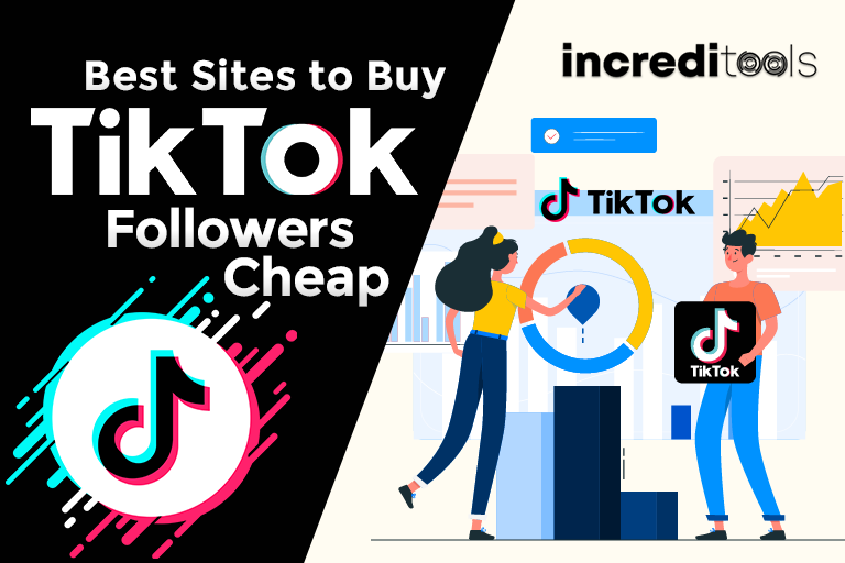 Best Sites To Buy Tiktok Followers Cheap