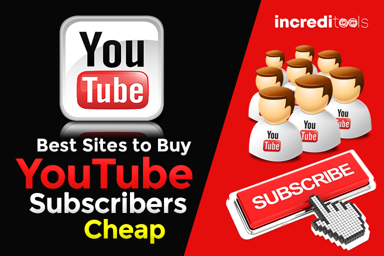 Best Sites To Buy Youtube Subscribers Cheap