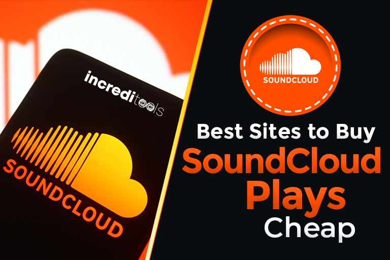 Best Sites to Buy SoundCloud Plays Cheap