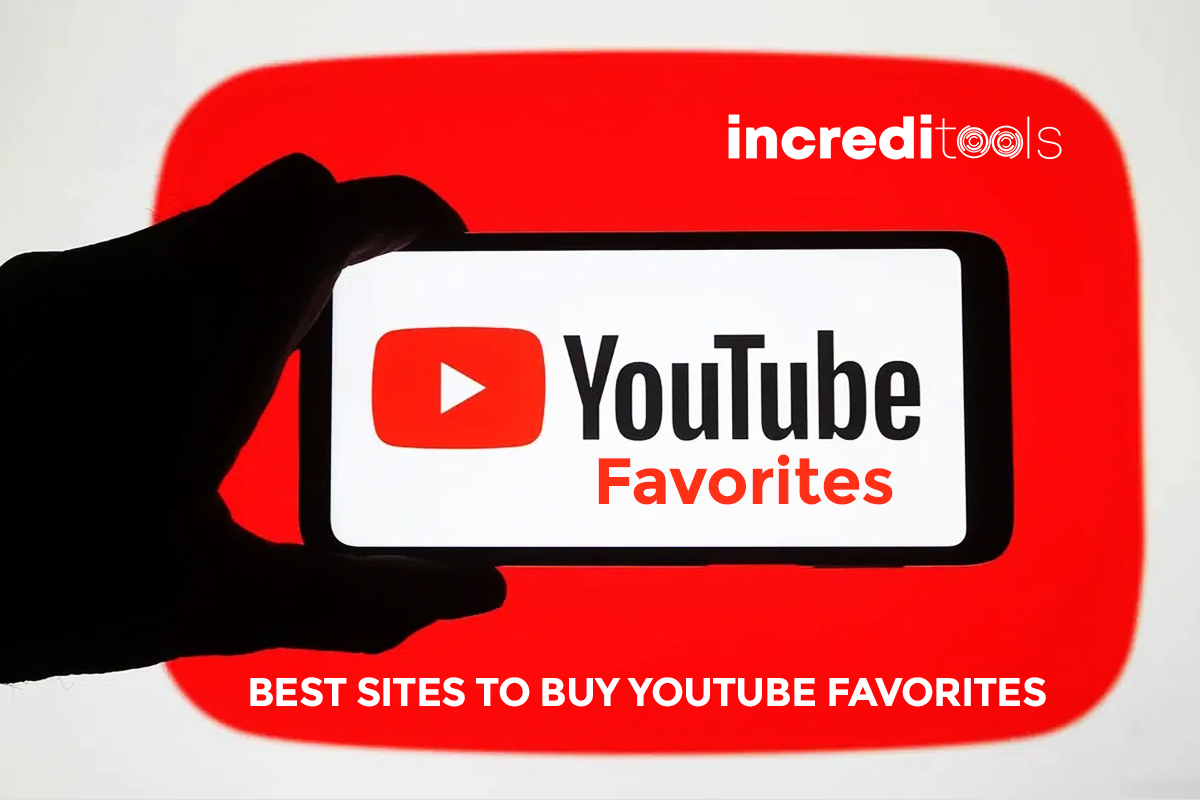 Best Sites to Buy YouTube Favorites