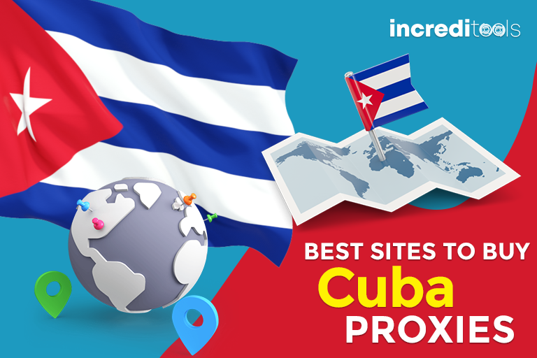 Best Sites to Buy Cuba Proxies