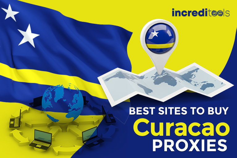 Best Sites to Buy Curacao Proxies