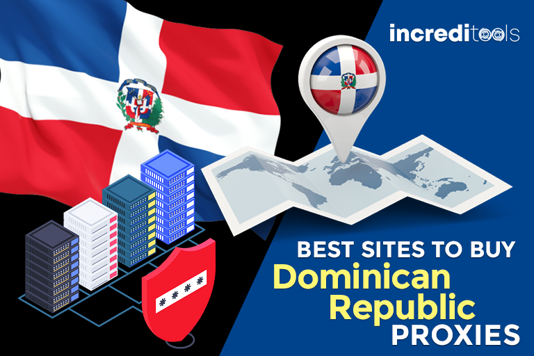 Best Sites to Buy Dominican Republic Proxies