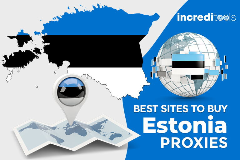 Best Sites To Buy Estonia Proxies