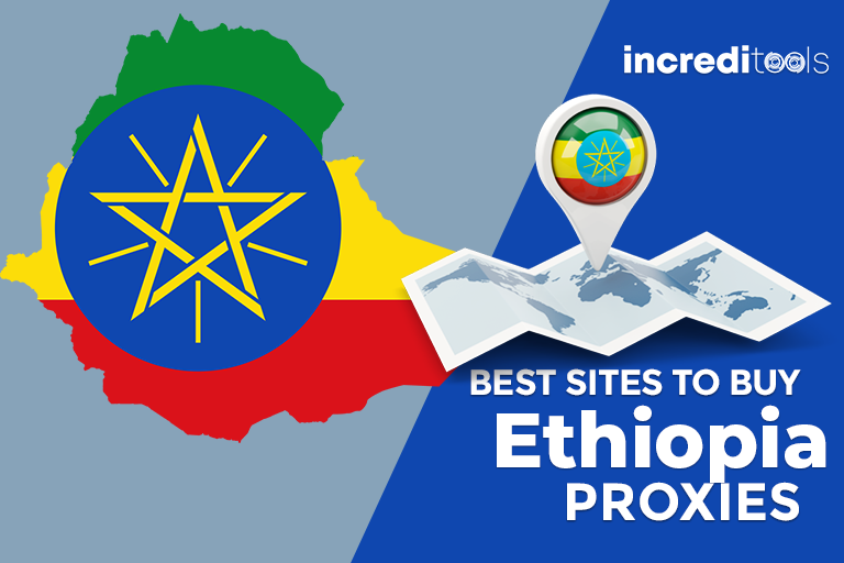 Best Sites to Buy Ethiopia Proxies