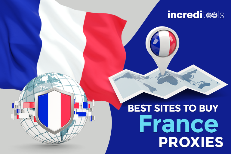 Best Sites to Buy France Proxies