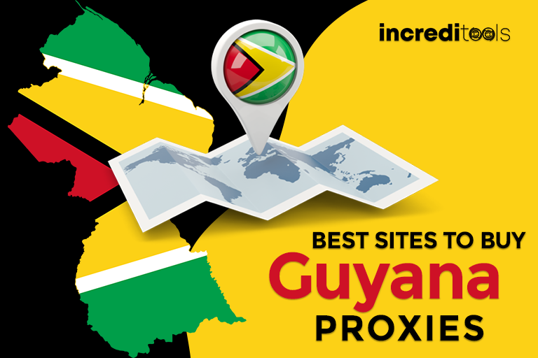Best Sites to Buy Guyana Proxies