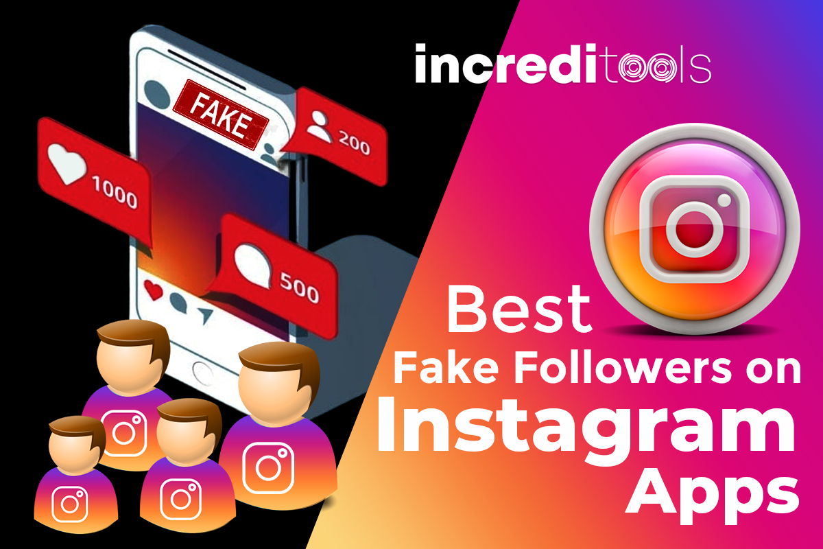 Best Fake Followers on Instagram Apps