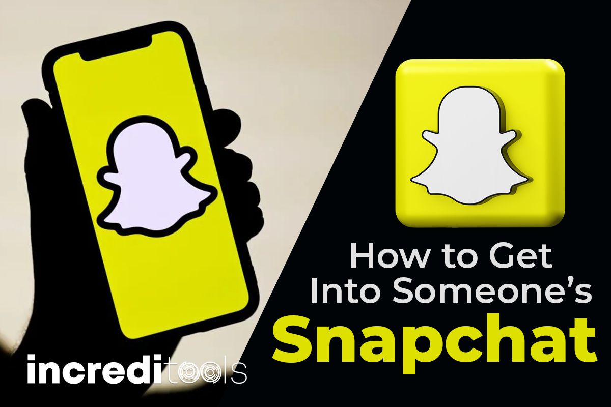 How to Get Into Someone’s Snapchat