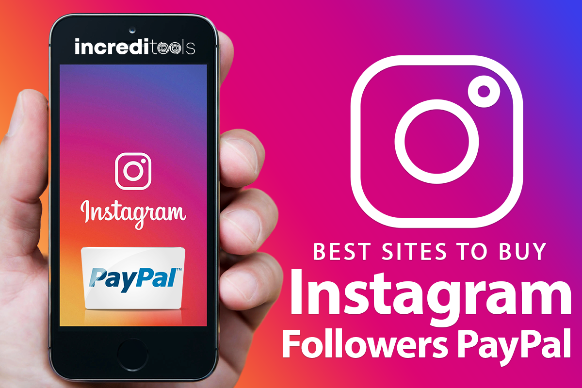 Best Sites to Buy Instagram Followers PayPal