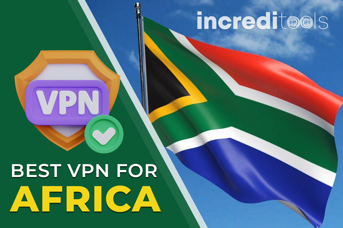 Best VPN for Africa