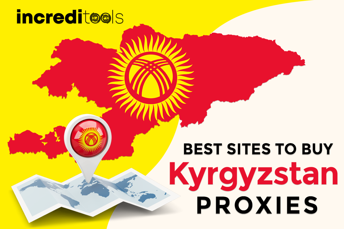 Best Sites to Buy Kyrgyzstan Proxies