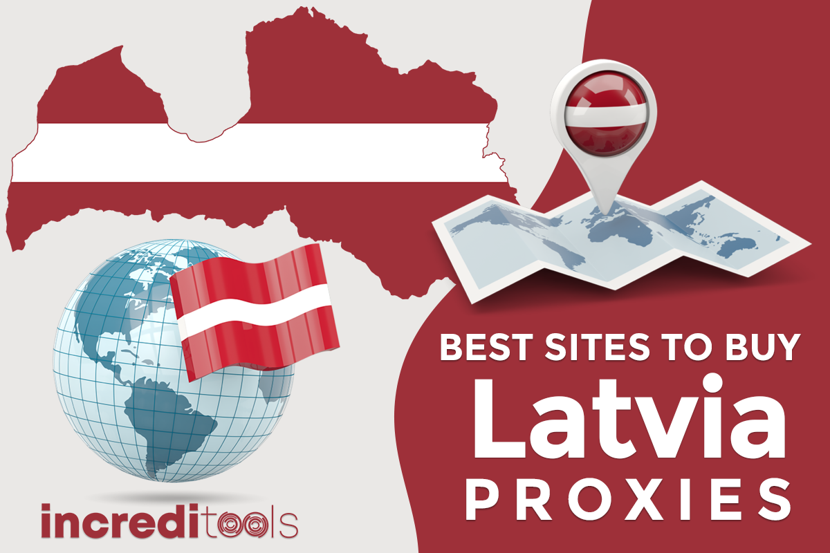 Best Sites to Buy Latvia Proxies