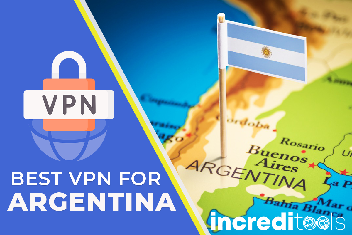 3 Best VPN for Argentina in 2024 (Free & Paid Servers) Increditools