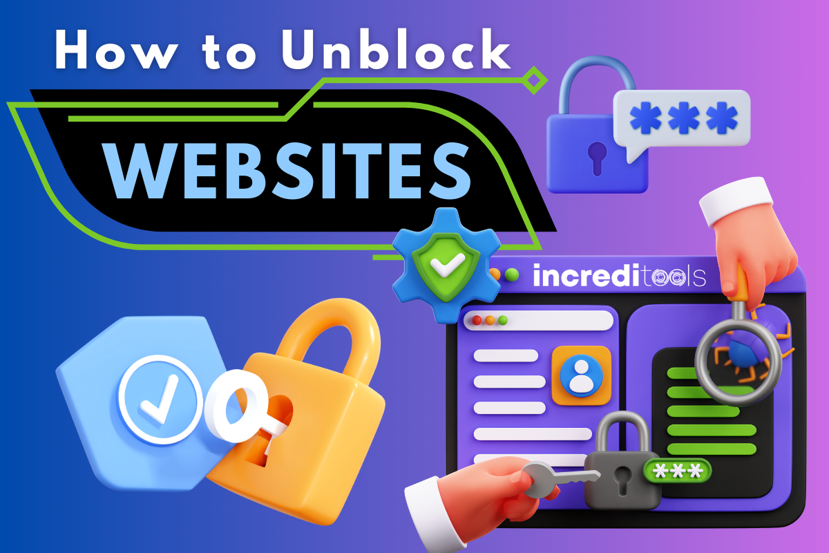 How to Unblock Websites URL & Access Restricted Content