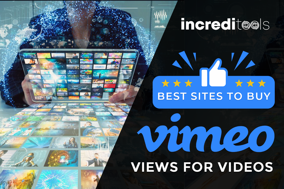 Best Sites To Buy Vimeo Views For Videos