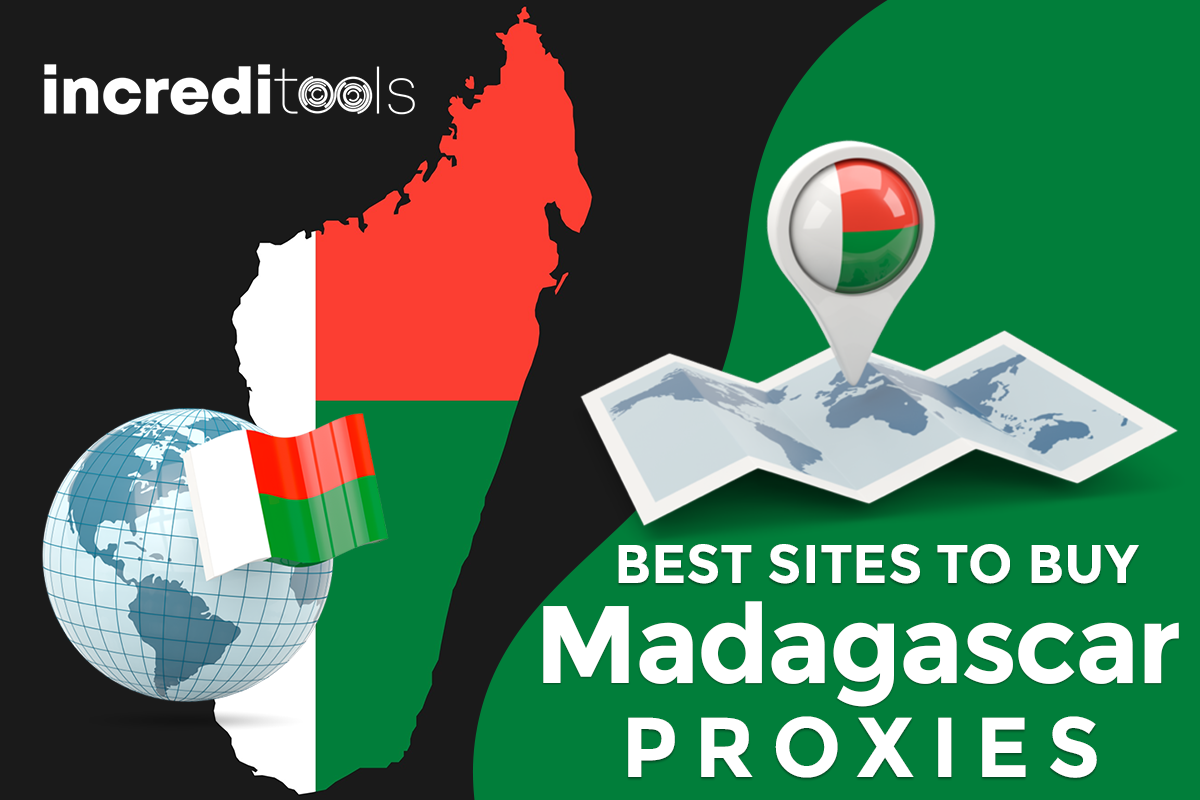 Best Sites to Buy Madagascar Proxies