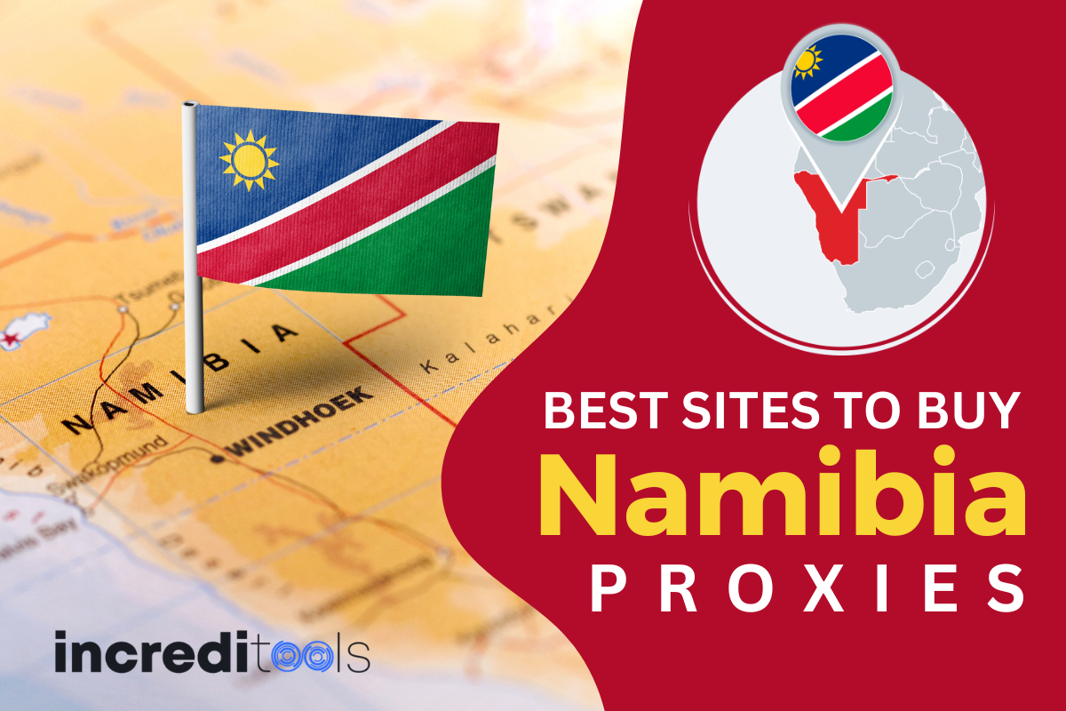 Best Sites to Buy Namibia Proxies