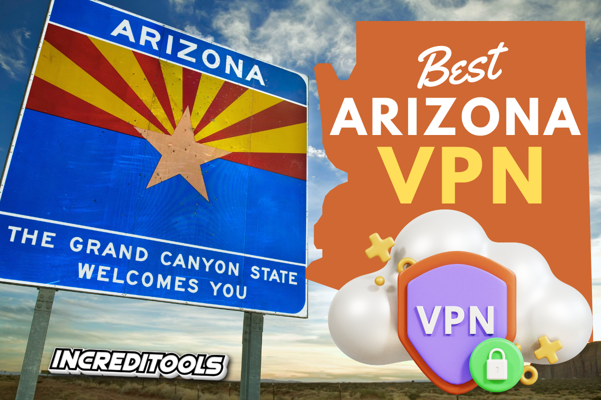 Best Arizona VPN