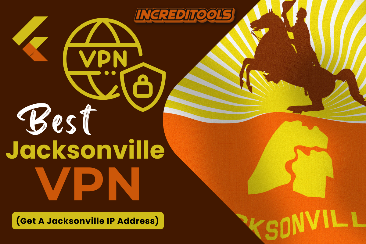 Best Jacksonville VPN