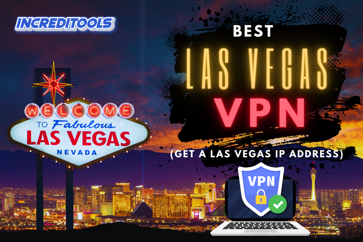 Best Las Vegas VPN