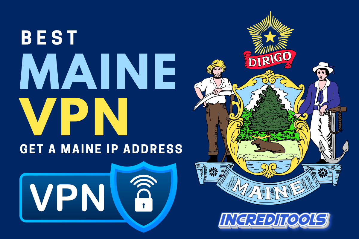 Best Maine VPN