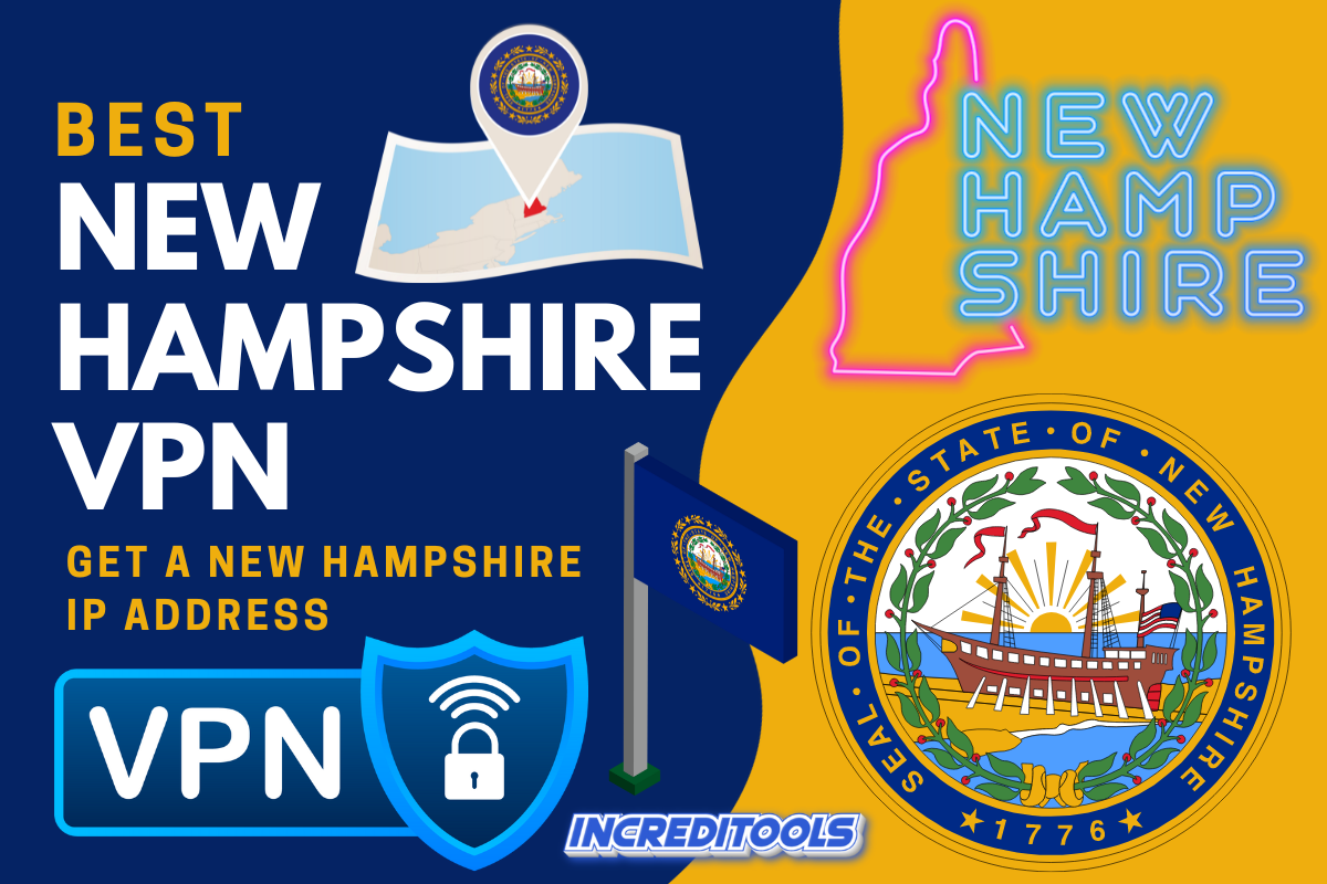 Best New Hampshire VPN