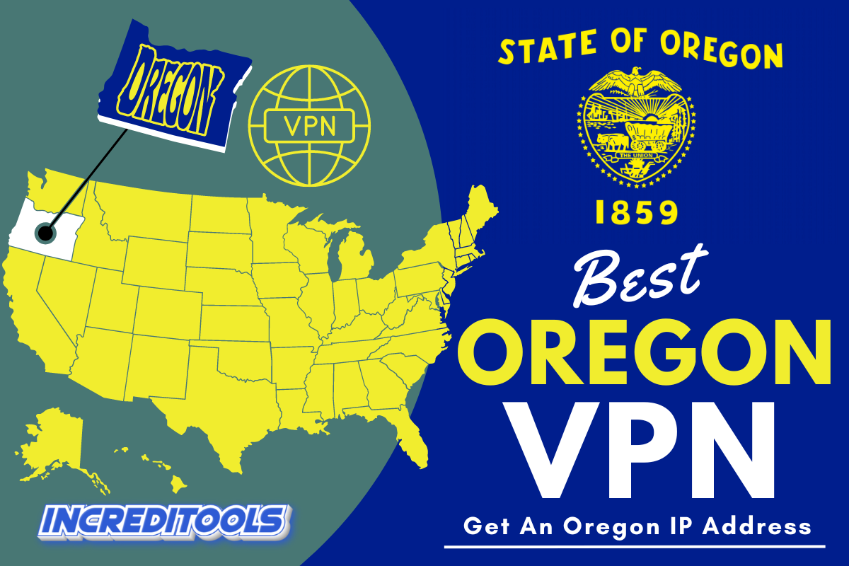 Best Oregon VPN