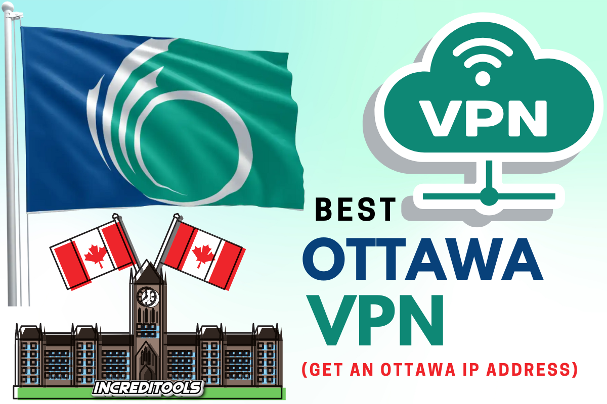 Best Ottawa VPN