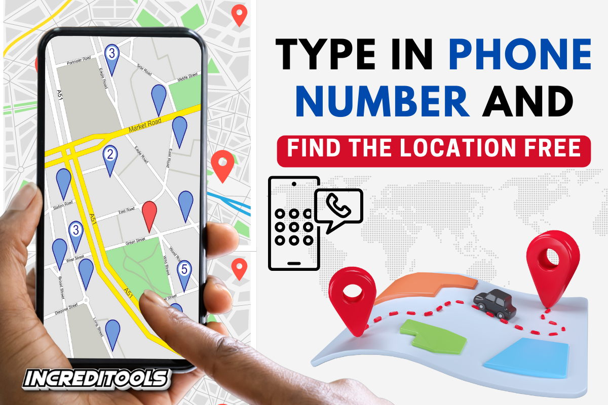 Type in Phone Number and Find the Location Free
