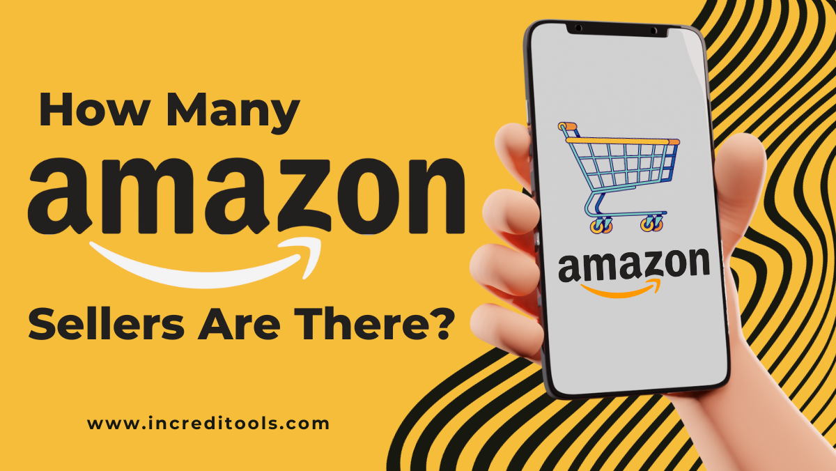 How Many Amazon Sellers Are There